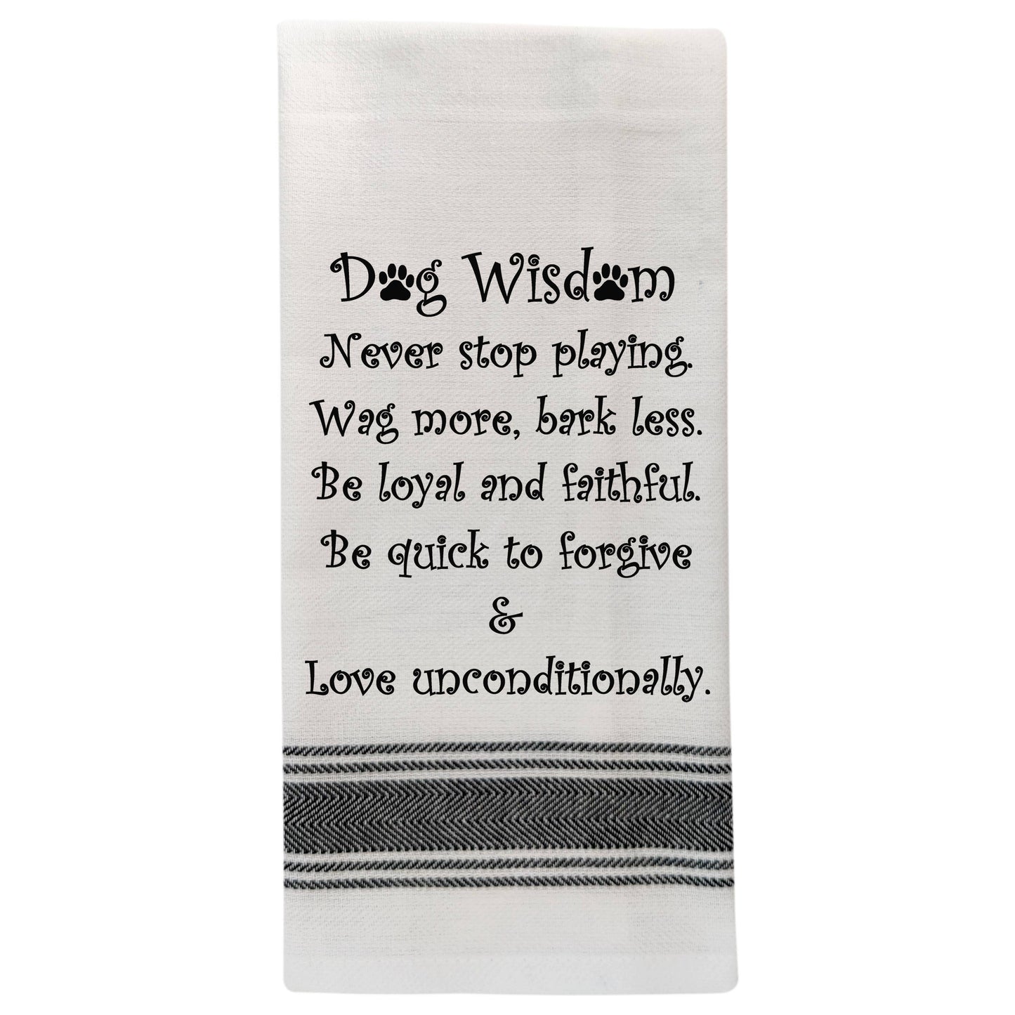 Dog Wisdom… Kitchen Tea Towel