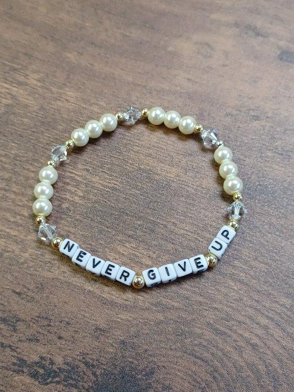 "Never Give Up" or "YOU GOT THIS" Motivational and Uplifting Pearl Bracelet