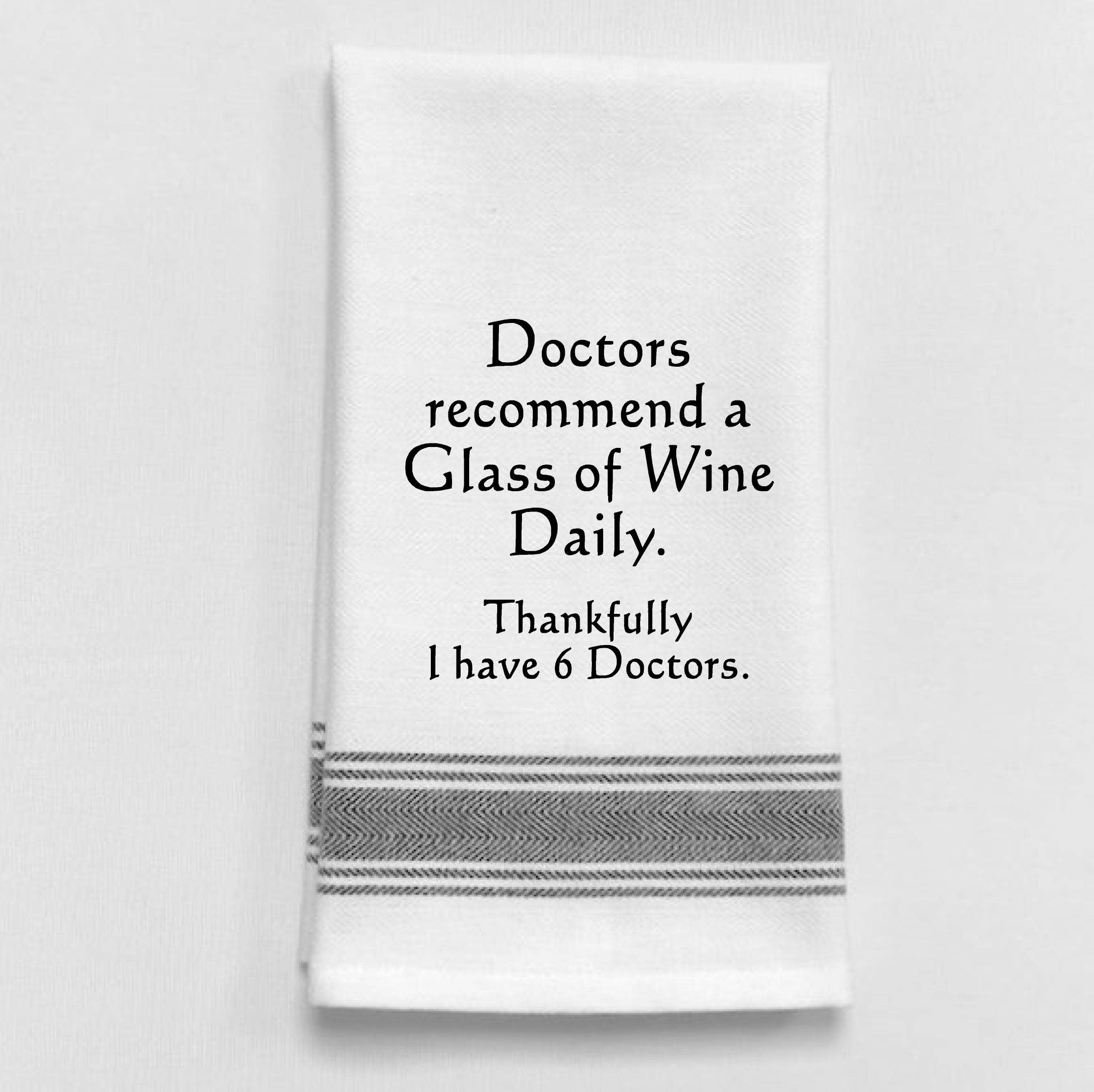 White Kitchen Towel "Doctors recommend a..."