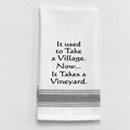 White Kitchen Towel "It used to take..."