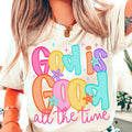 GOD IS GOOD ALL THE TIME CREWNECK TEE