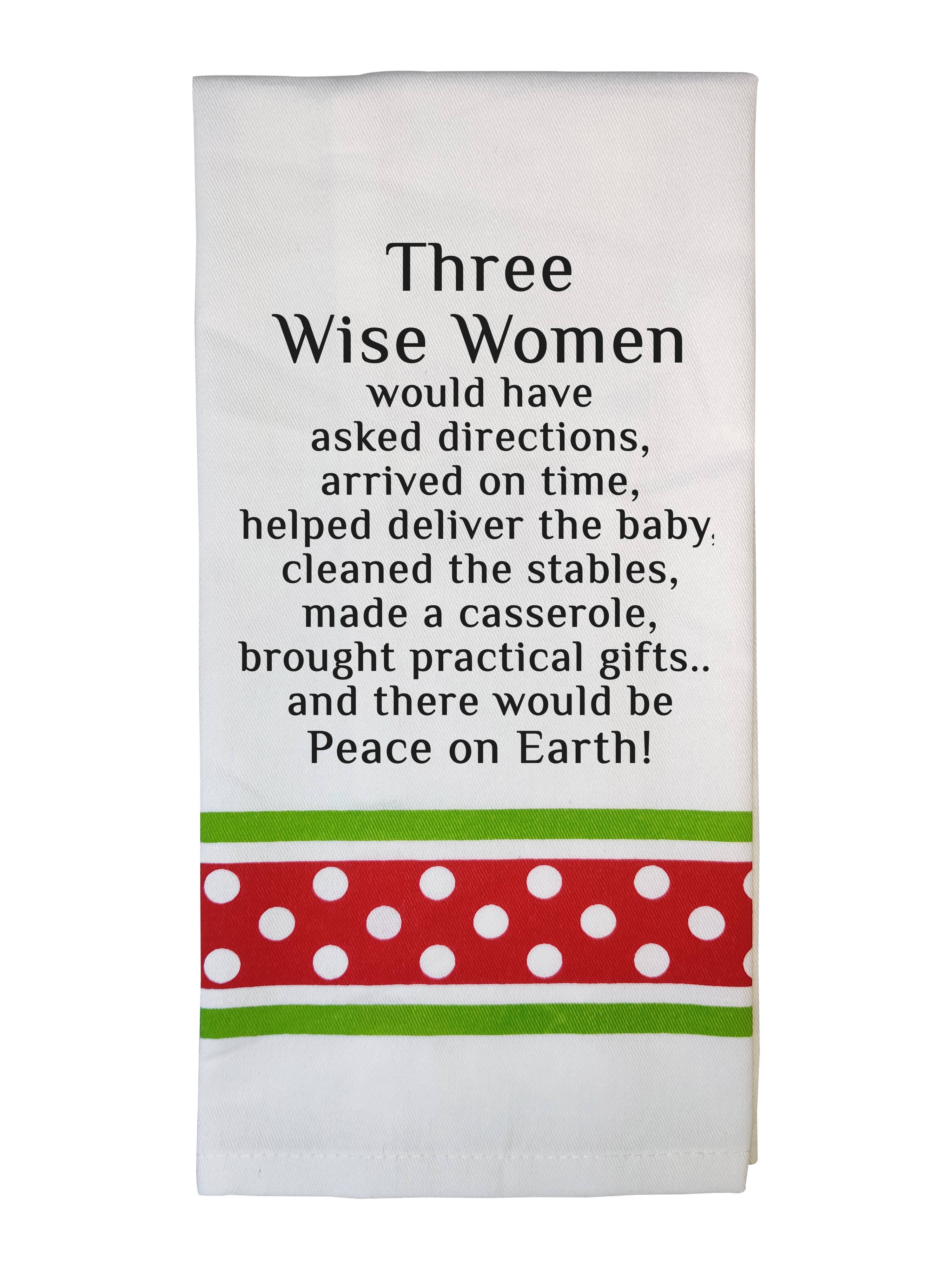 Sassy "Three Wise Women..peace on Earth!  CHRISTMAS TOWEL