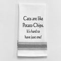 White Kitchen Towel "Cats are like potato chips..."