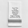 BB-E-29 White Kitchen Towel "Every time I try to eat..."